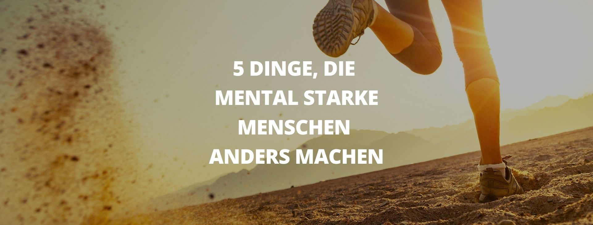 Mental stark sein